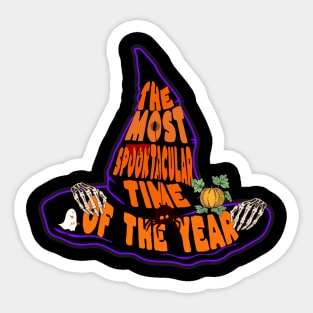 The Most Spooktacular Time Of The Year Sticker